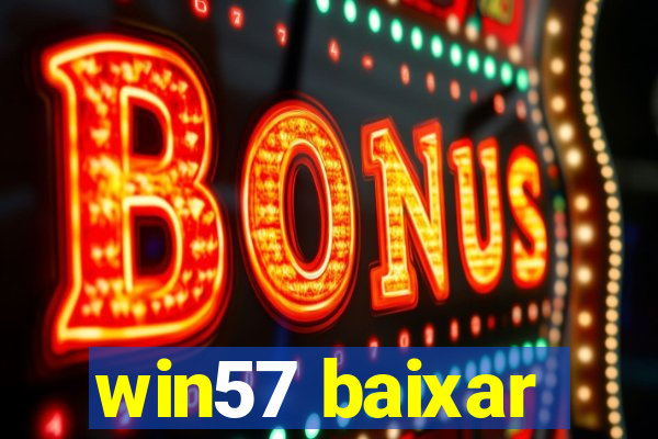 win57 baixar